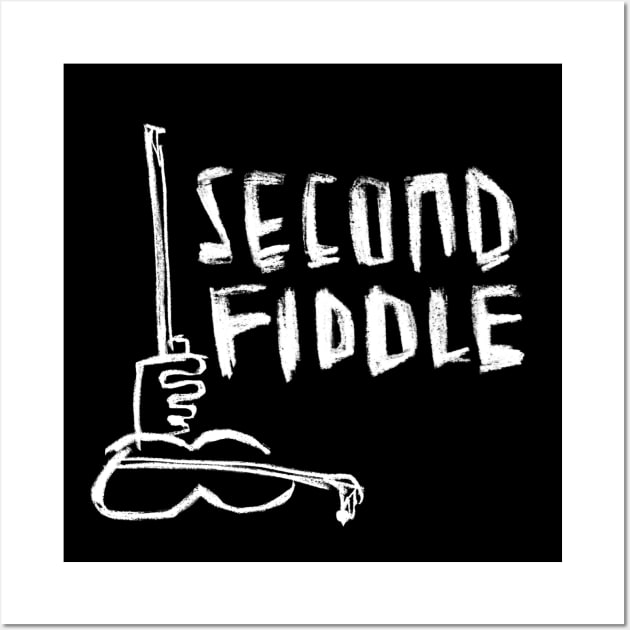 Second Fiddle Bold Text Wall Art by badlydrawnbabe